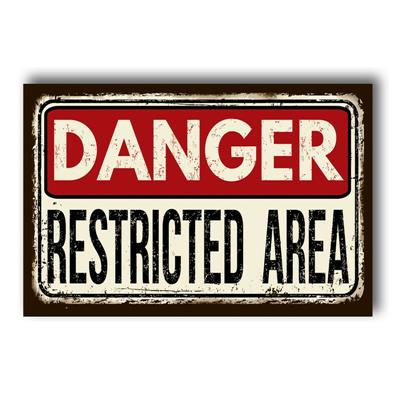 foto: Placa Danger Restricted Area