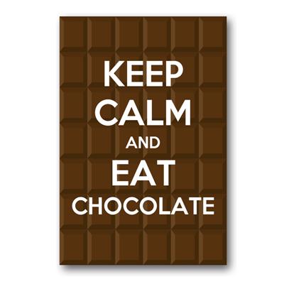 foto: Placa Keep Calm And Eat Chocolate