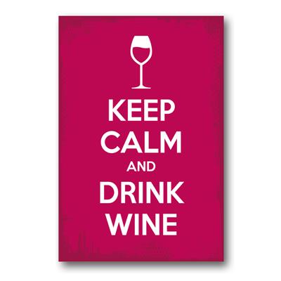 foto: Placa Keep Calm And Drink Wine