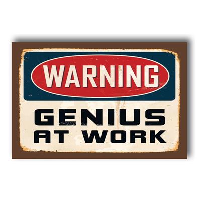 foto: Placa Warning Genius At Work